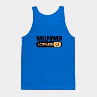 Willpower Activated Tank Top